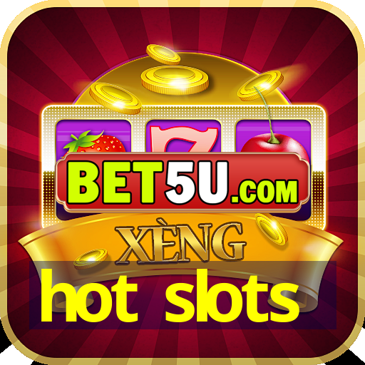 hot slots